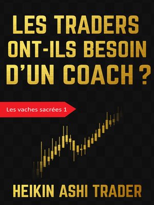 cover image of Les traders ont-ils besoin d'un coach ?